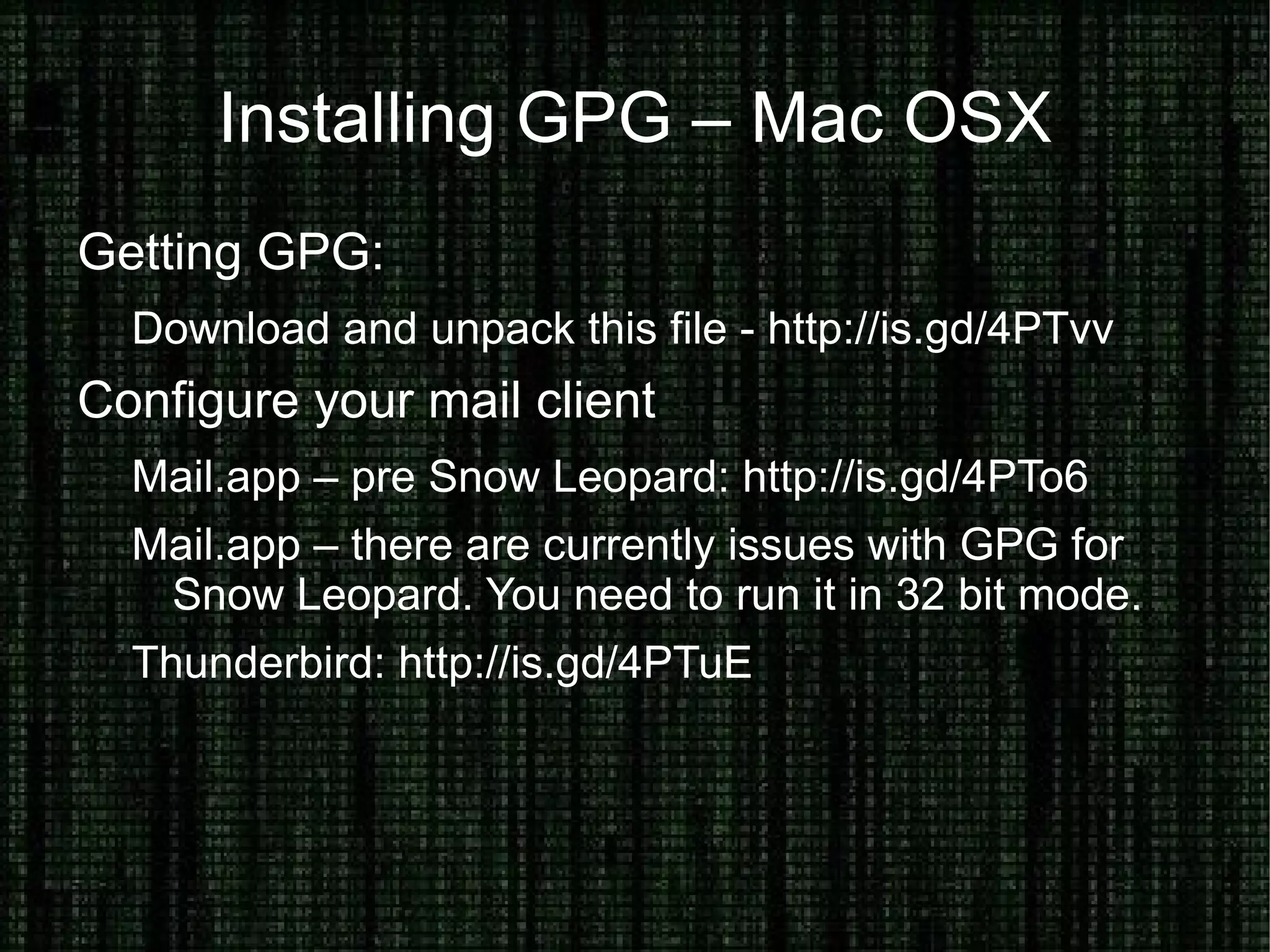 Configure your e-Mail program to use GPG 