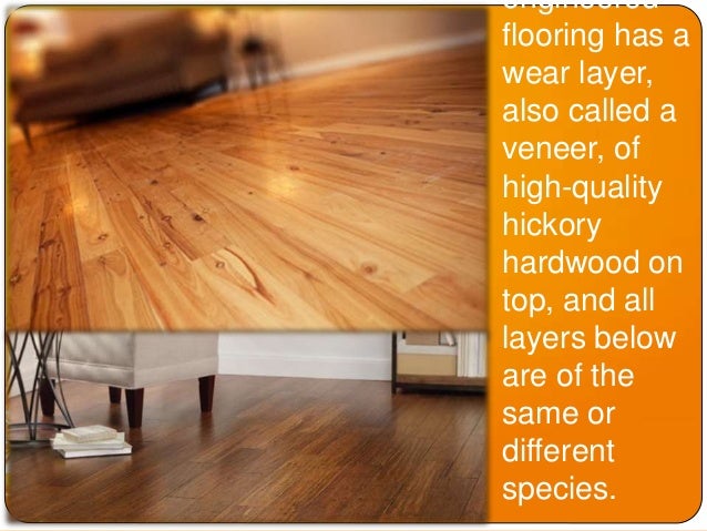 Installing hickory flooring qualities, factors, and ...