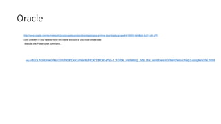 Oracle
http://www.oracle.com/technetwork/java/javasebusiness/downloads/java-archive-downloads-javase6-419409.html#jdk-6u31-oth-JPR
Only problem is you have to have an Oracle account or you must create one.
execute the Power Shell command...

http://docs.hortonworks.com/HDPDocuments/HDP1/HDP-Win-1.3.0/bk_installing_hdp_for_windows/content/win-chap2-singlenode.html

 
