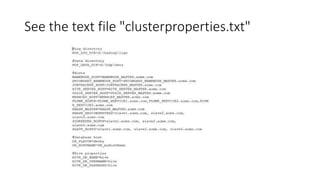 See the text file "clusterproperties.txt"

 