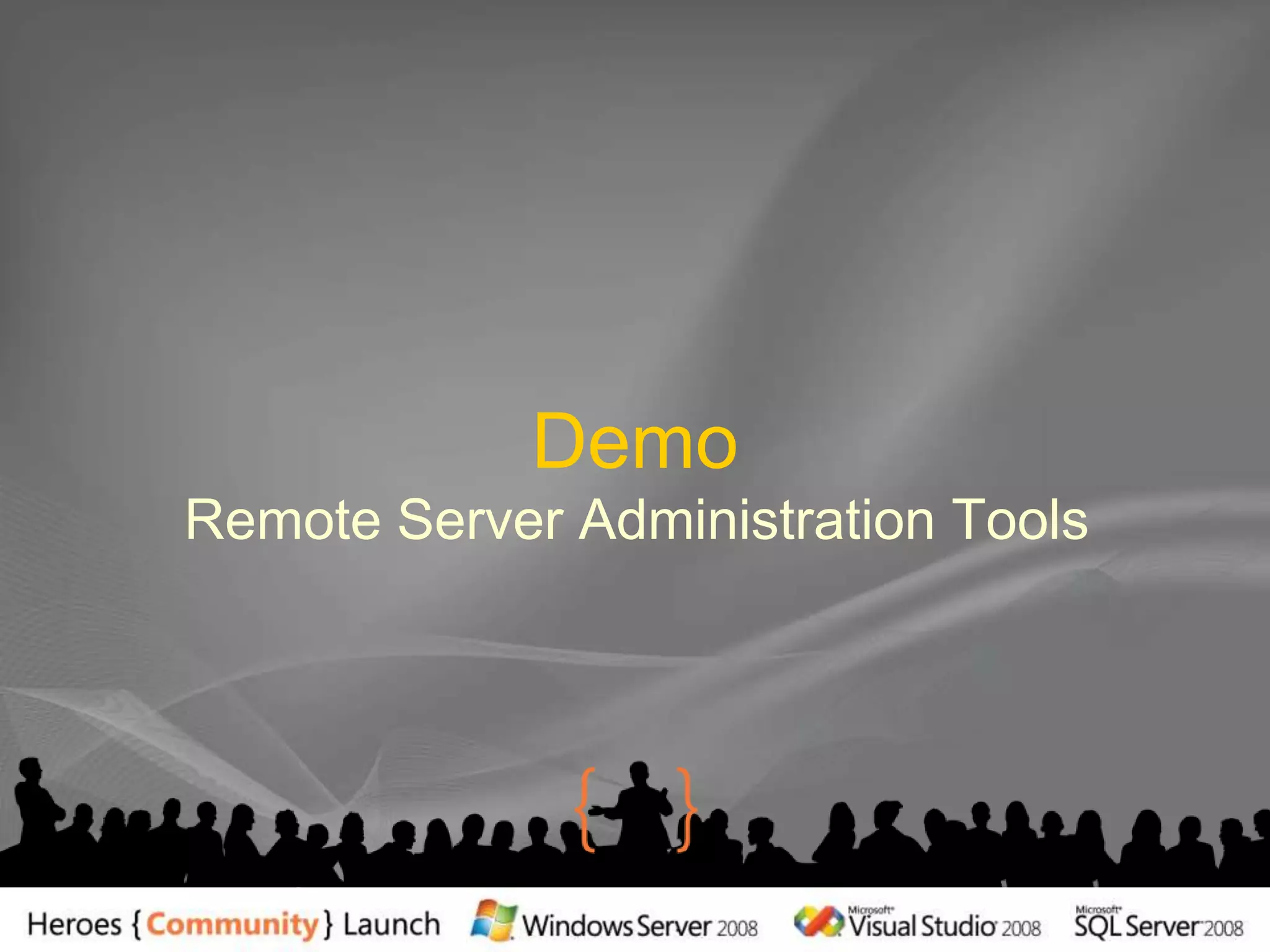 DemoRemote Server Administration Tools