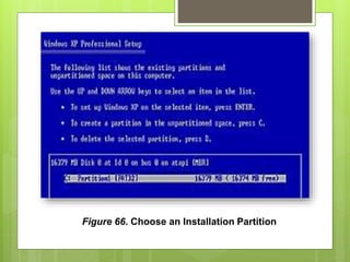 Figure 66. Choose an Installation Partition
 