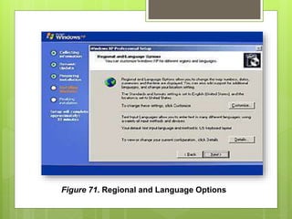 Figure 71. Regional and Language Options
 