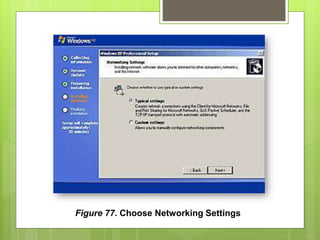 Figure 77. Choose Networking Settings
 