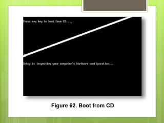 Figure 62. Boot from CD
 