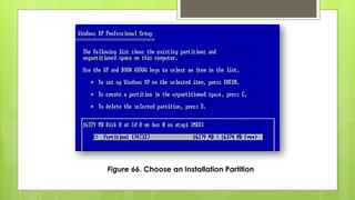 Figure 66. Choose an Installation Partition
 