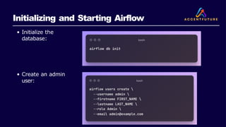Installing & Setting Up Apache Airflow (Local & Cloud) - AccentFuture ...