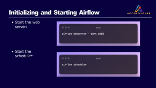 Installing & Setting Up Apache Airflow (Local & Cloud) - AccentFuture ...