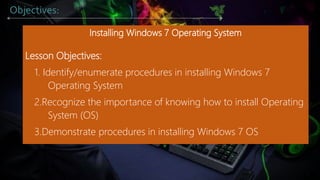 Installing win 7 os | PPT