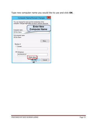 PREPARED BY RAVI KUMAR LANKE Page 15
Type new computer name you would like to use and click OK.
 