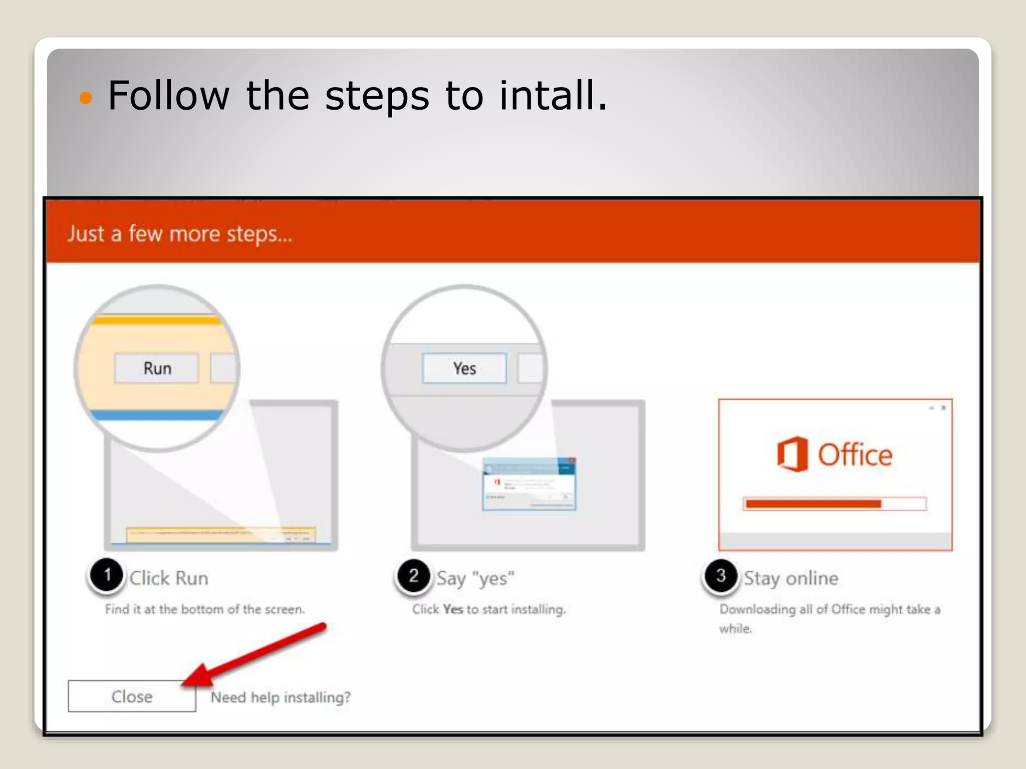  Follow the steps to intall.