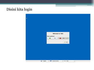 Disini kita login
 