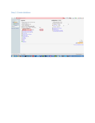 Step 2: Create database
 