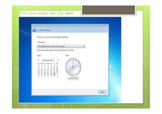 Pilih zona waktu dan klik Next.
 