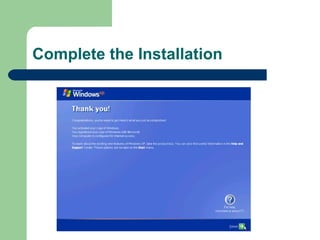 Complete the Installation 