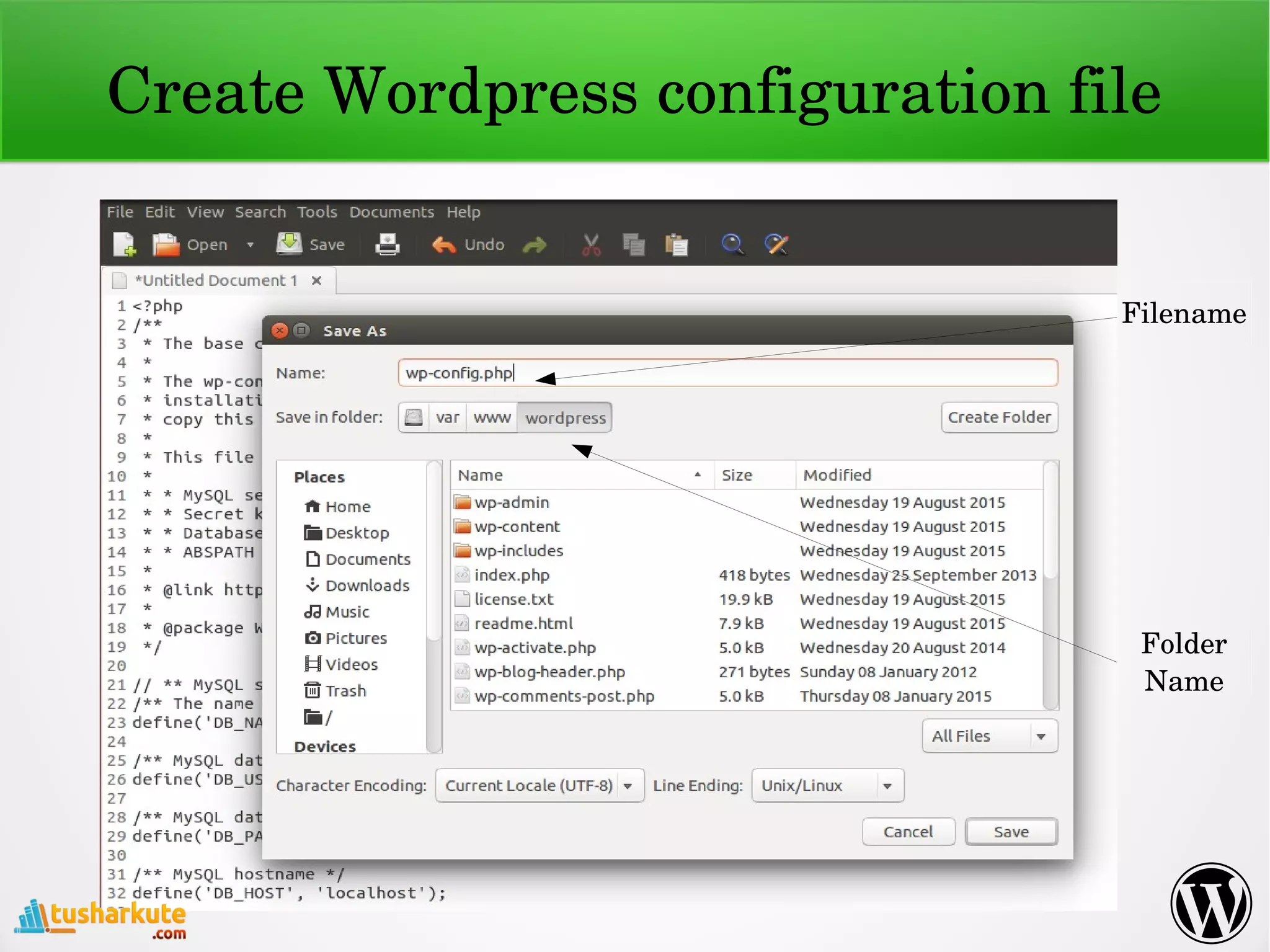 Create Wordpress configuration file
Filename
Folder
Name
 