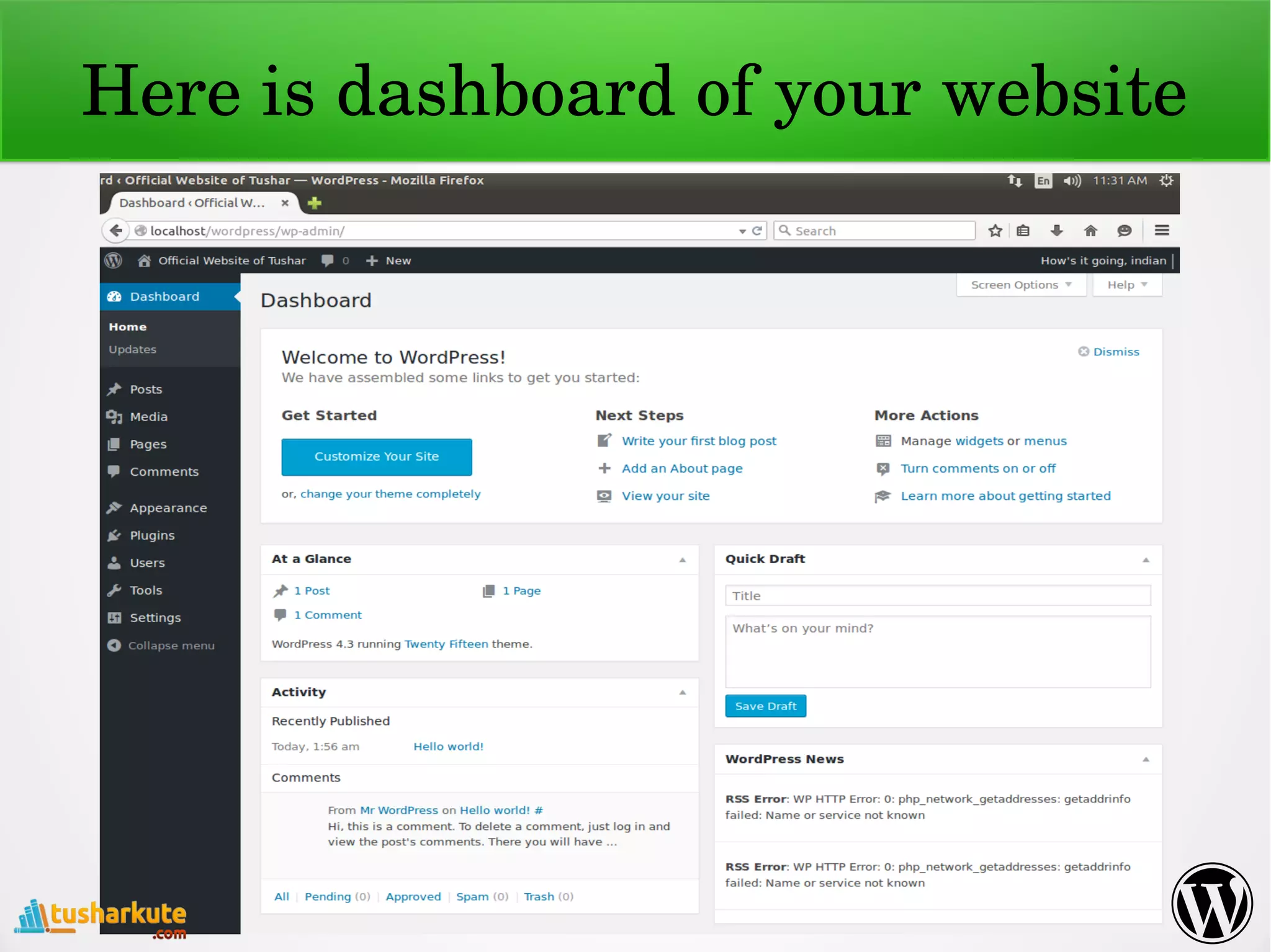Here is dashboard of your website
 