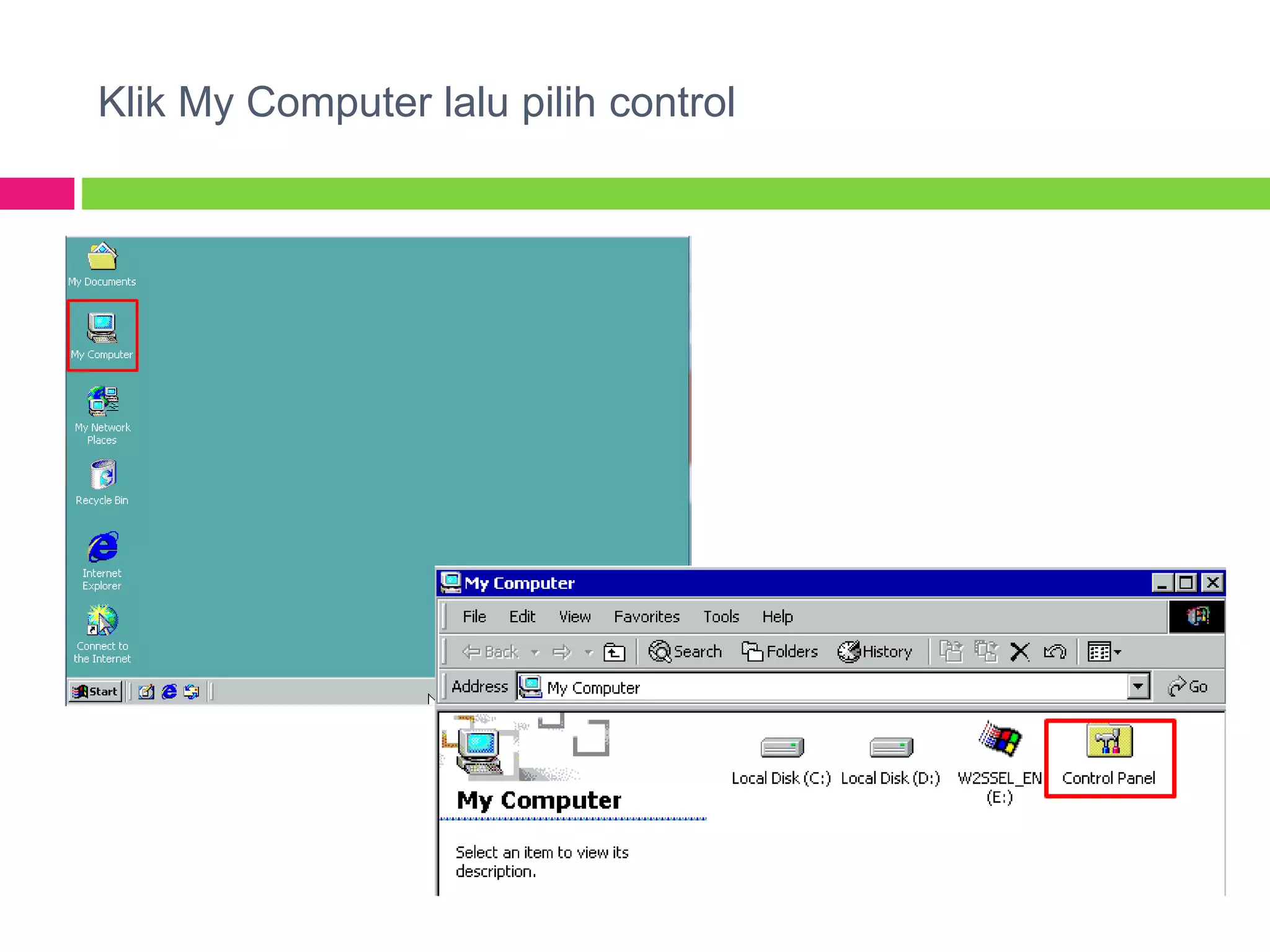 Klik My Computer lalu pilih control
 