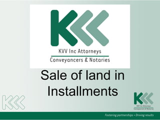 Sale of land in
Installments
 