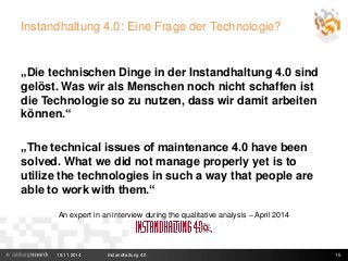 „Die technischen Dinge in der Instandhaltung 4.0 sind gelöst. Was wir als Menschen noch nicht schaffen ist die Technologie...