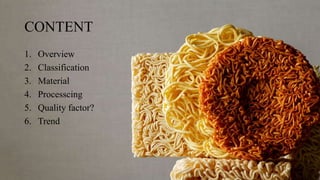 Instant noodle overview | PPTX
