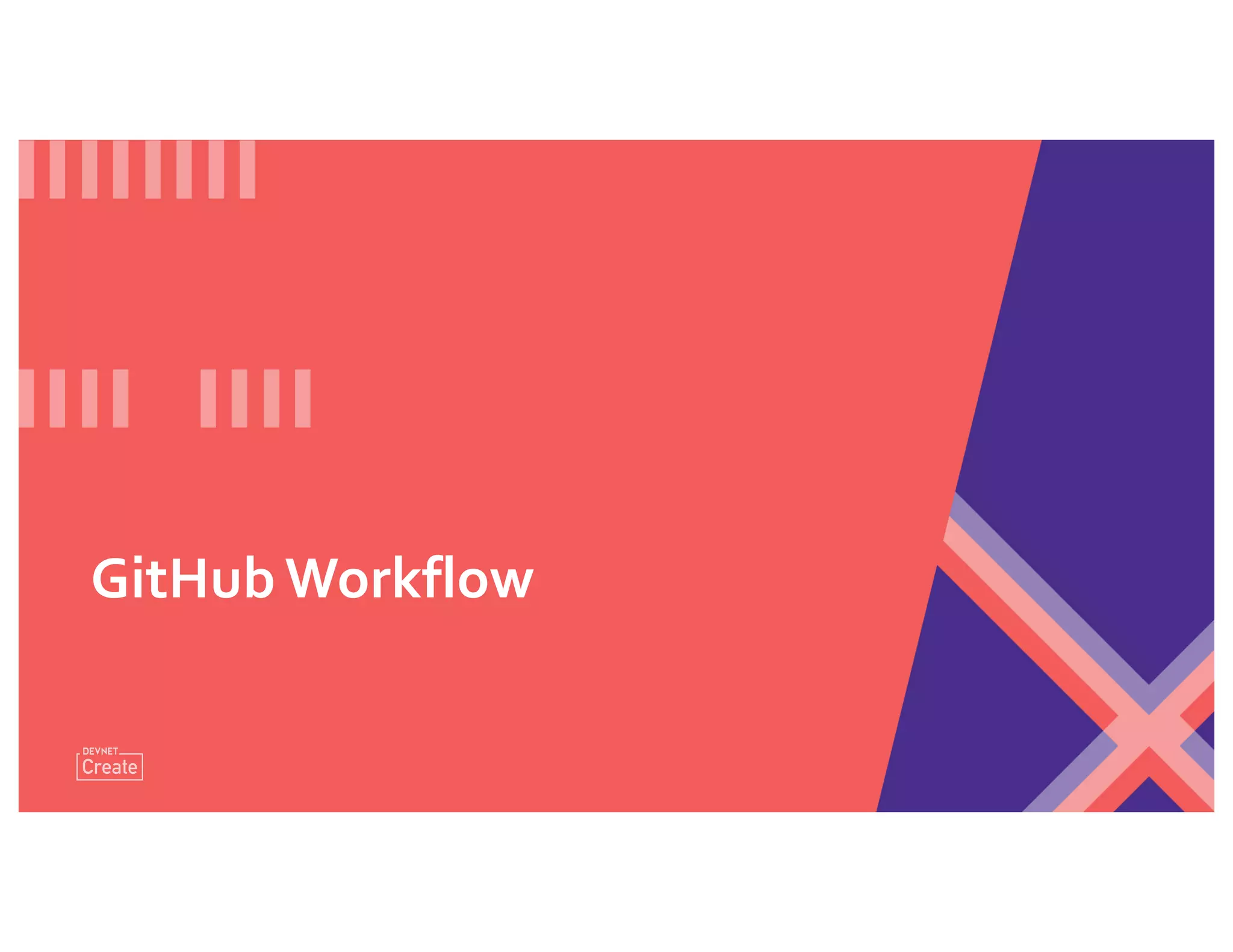 GitHub Workflow
 