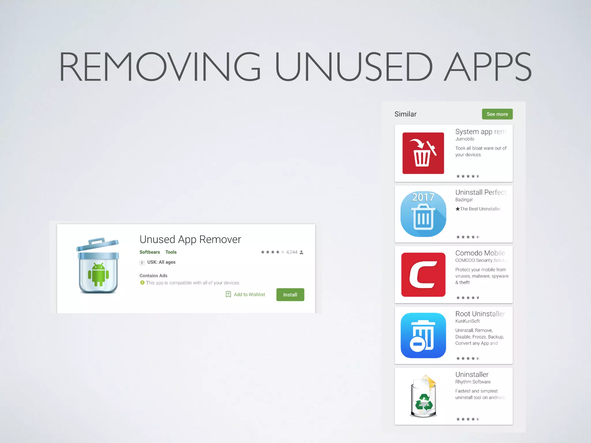 REMOVING UNUSED APPS
 