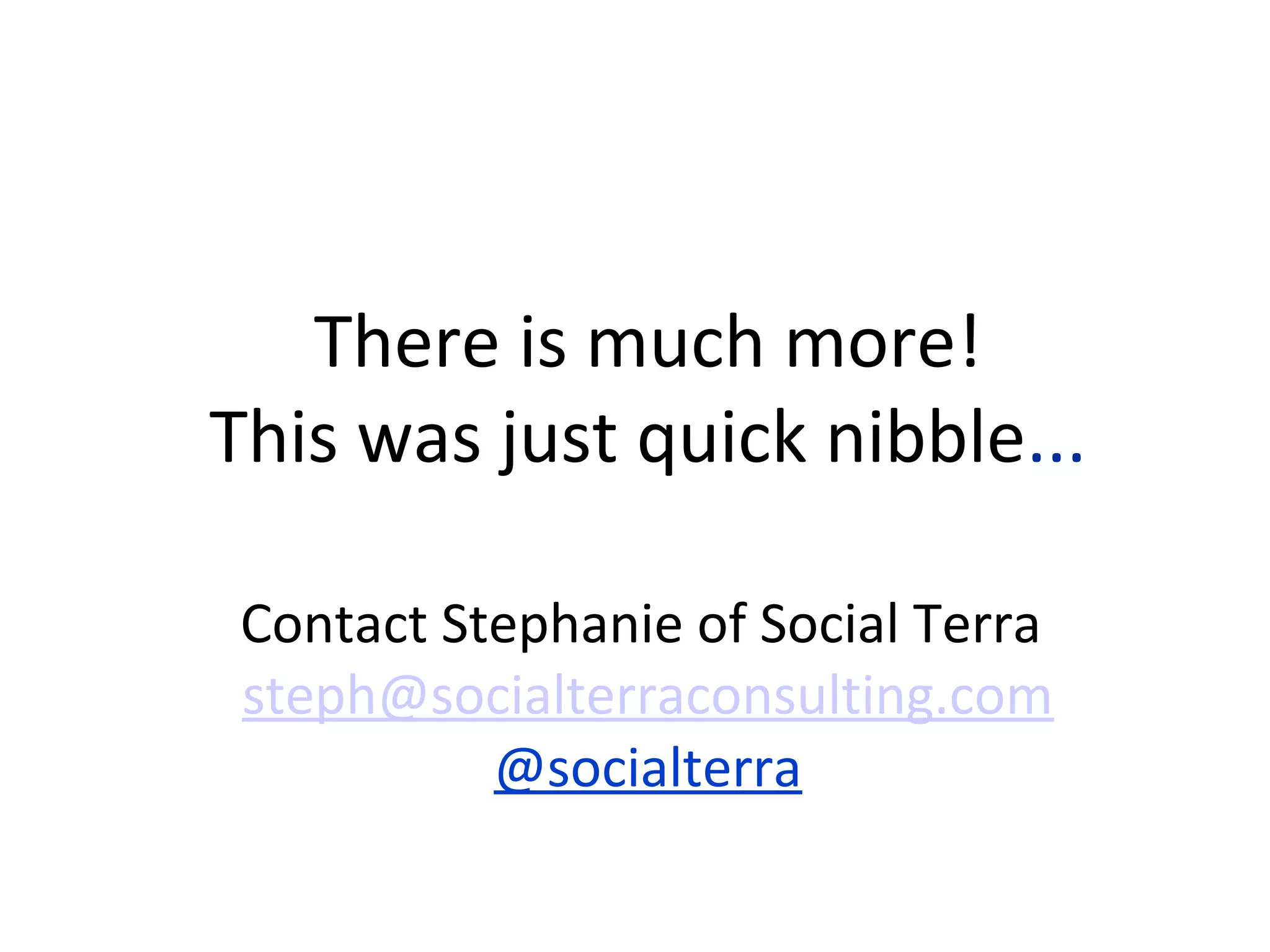 Social  Media  refers  to  the  type  of  website,  applica@on  or  
communica@ons  vehicle  where  people  have  the  ability  to  connect  
with  one  another.  And  the  key  misconcep@on  out  there  is  that  
Social  Media  and  Social  Networking  are  synonymous.  Big  Mistake.  
Social  Media  Networking  is  where  Social  Media,  mul@-­‐media  
consumers  discuss  and  interact;  share  digital  content  and  ideas;  
and  build  rela@onships.  Social  Media  and  Social  Networking  
working  in  tandem  is  Social  Media  Op,miza,on  (SMO).
 