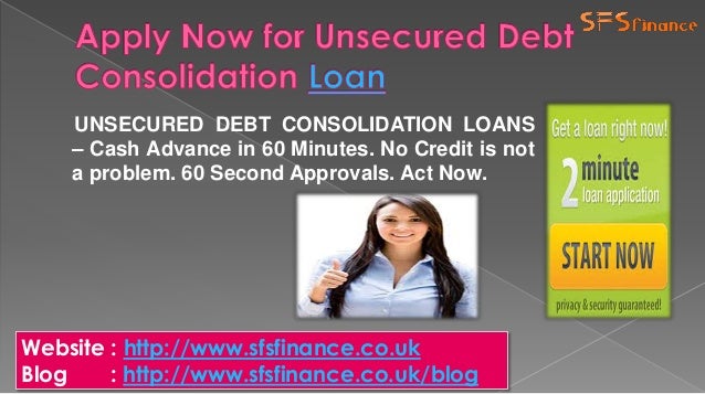 Instant Decision & Approval Of Unsecured Debt Consolidation Loans