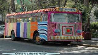 Ônibus na Cidade do México
 
