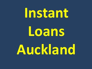 Instant
Loans
Auckland
 