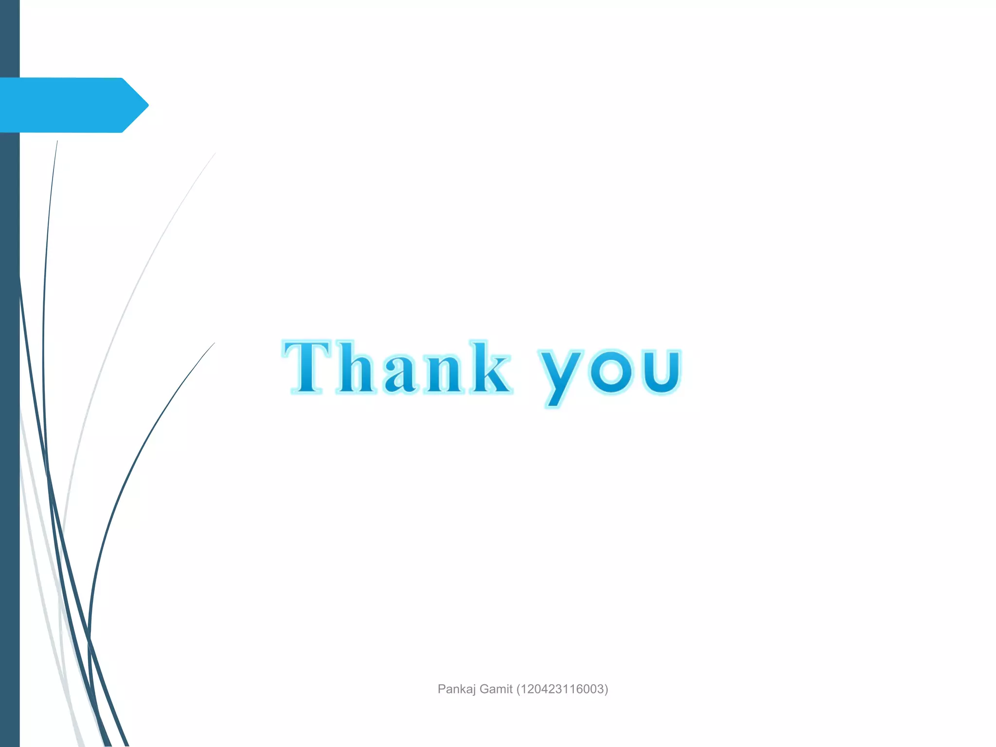 Pankaj Gamit (120423116003)
 