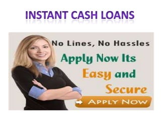 Instant Cash Loans