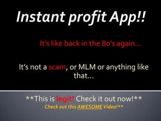 It’s like back in the 80’s again…
It’s not a scam, or MLM or anything like
that…
**This is legit! Check it out now!**
Check out this AWESOME Video!**

 