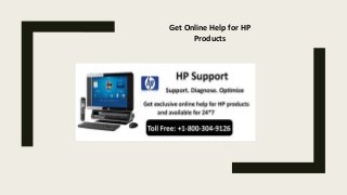 Get Online Help for HP
Products
 