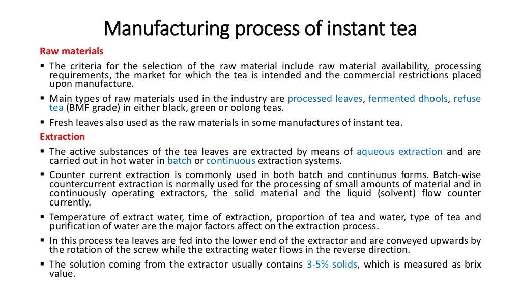 Manufacturing of Instant Tea