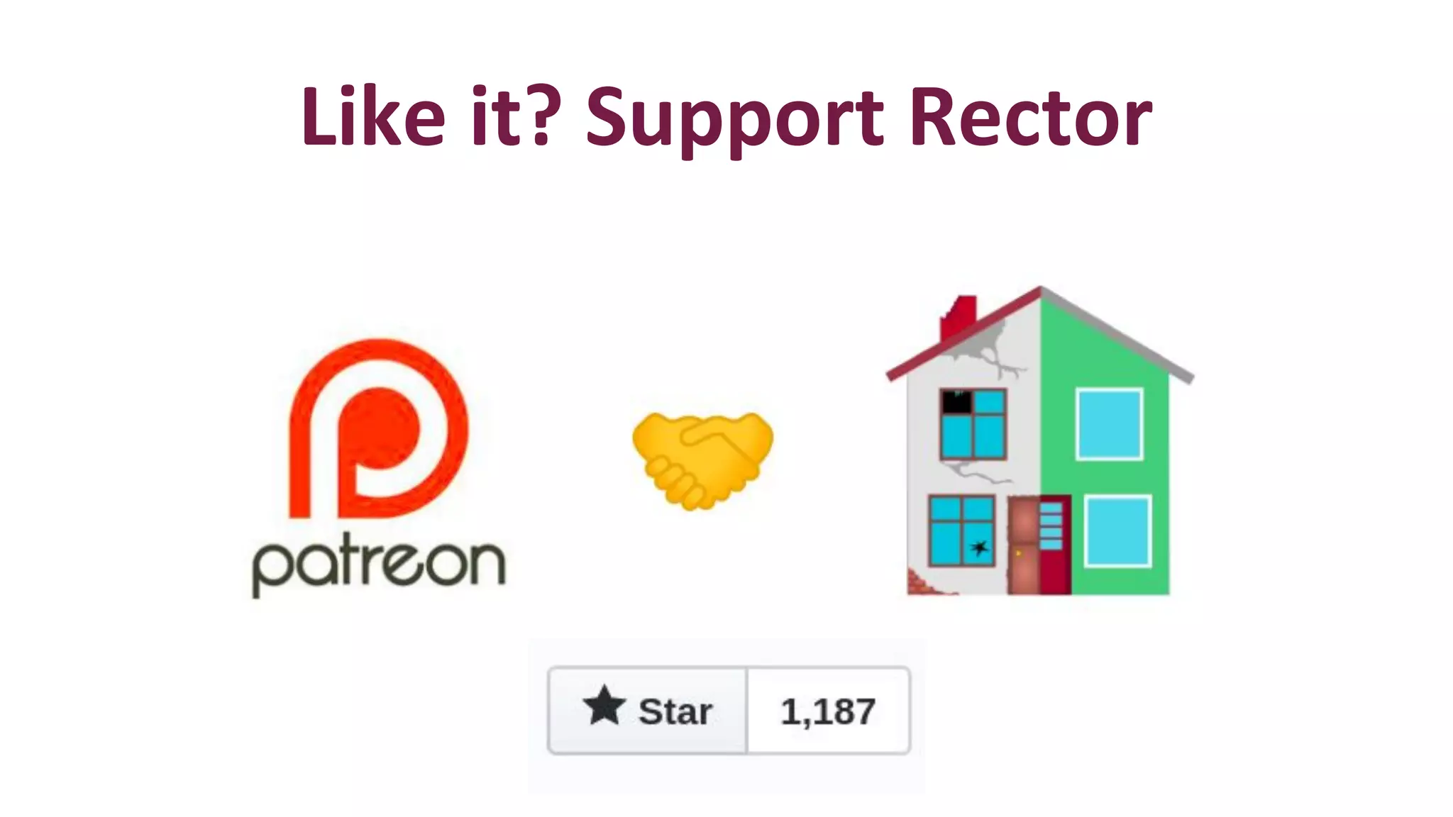 Like it? Support Rector