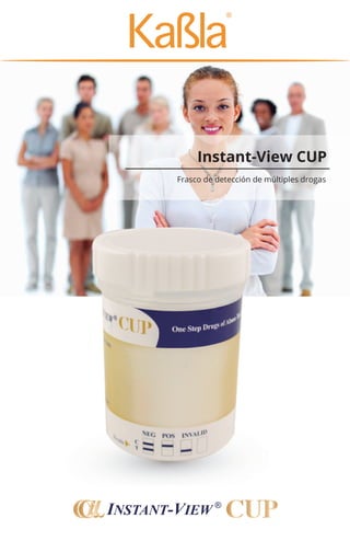 Instant-View CUP
Frasco de detección de múltiples drogas
 