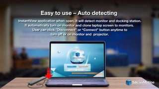 InstantView Technology for driverless docking station