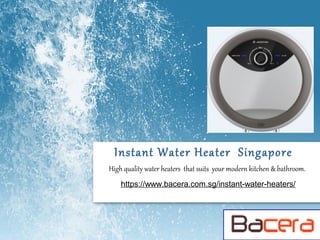 Instant Water Heater Singapore
High quality water heaters that suits your modern kitchen & bathroom.
https://www.bacera.com.sg/instant-water-heaters/
 