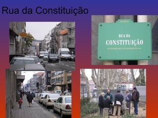 Rua da Constituição 
 