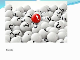 Instinto
 