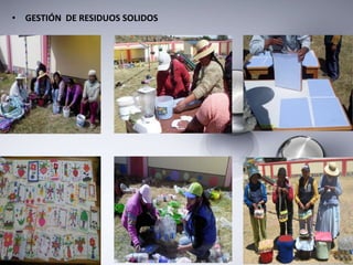 • GESTIÓN DE RESIDUOS SOLIDOS
 