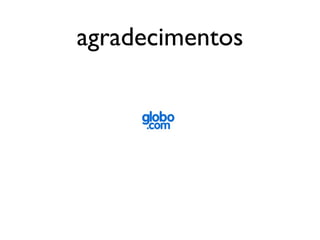 agradecimentos
 
