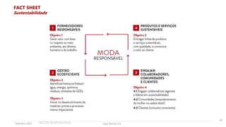 Lojas Renner S.A.Setembro 2019 MODA RESPONSÁVEL
38
FACT SHEET
Sustentabilidade
 