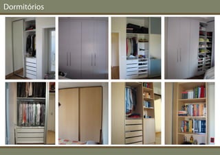 Dormitórios
 