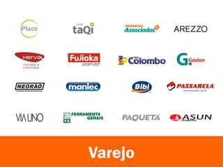 Varejo
 