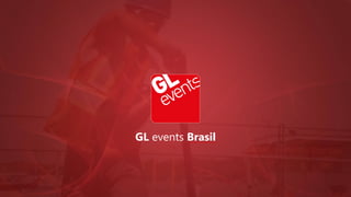 GL events Brasil
 