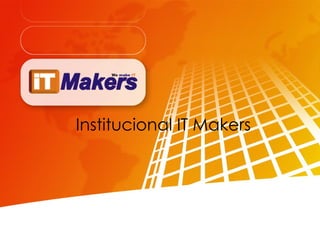 Institucional IT Makers 