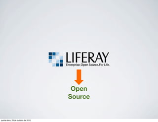 Open
Source
quinta-feira, 28 de outubro de 2010
 